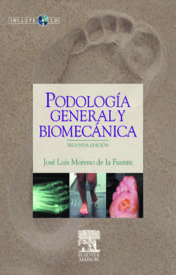 PODOLOGIA GENERAL Y BIOMECANICA +CD 2ED