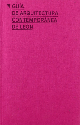 GUIA DE ARQUITECTURA CONTEMPORANEA DE LEON