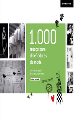 1000 TRUCOS PARA DISEÑADORES DE MODA