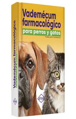 VADEMECUM FARMACOLOGICO PARA PERROS Y GATOS