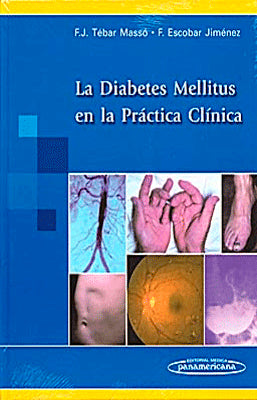 LA DIABETES MELLITUS EN LA PRACTICA CLINICA