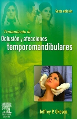 TRATAMIENTO DE OCLUSION Y AFECCIONES TEMPOROMANDIBULARES