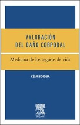 VALORACION DEL DAÑO CORPORAL MEDICINA DEL SEGURO DE VIDA