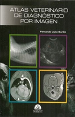 ATLAS VETERINARIO DE DIAGNOSTICO POR IMAGEN