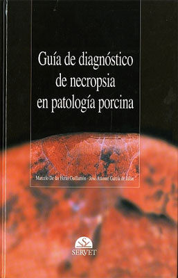 GUIA DE DIAGNOSTICO  DE NECROPSIA EN PATOLOGIA PORCINA