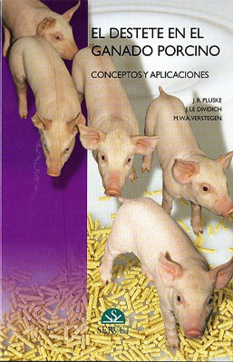 EL DESTETE EN EL GANADO PORCINO CONCEPTOS Y APLICACIONES