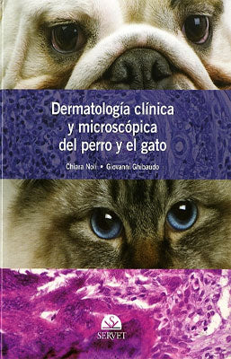 DERMATOLOGIA CLINICA Y MICROSCOPICA DEL PERRO Y EL GATO