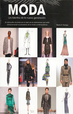 MODA LOS TALENTOS DE LA NUEVA GENERACION