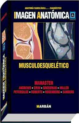 ANATOMIA RADIOLOGICA PARA EL DIAGNOSTICO IMAGEN ANATOMICA MUSCULOESQUELETICO