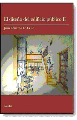 EL DISEÑO DEL EDIFICIO PUBLICO II + CD