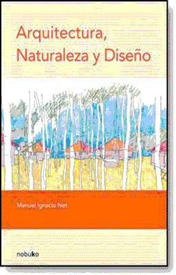 ARQUITECTURA, NATURALEZA Y DISEÑO