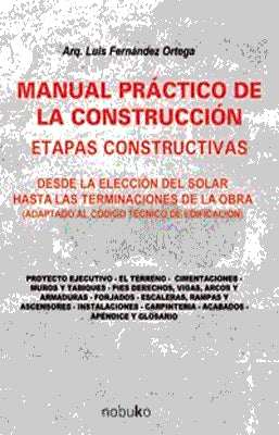 MANUAL PRACTICO DE LA CONSTRUCCION