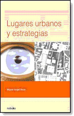 LUGARES URBANOS Y ESTRATEGIAS