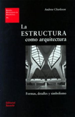 LA ESTRUCTURA COMO ARQUITECTURA # 11