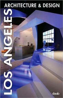 LOS ANGELES ARCHITECTURE & DESIGN
