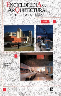 ENCICLOPEDIA DE ARQUITECTURA PLAZOLA HOTEL 6H 2