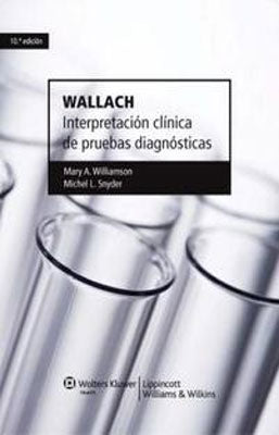 WALLACH INTERPRETACION CLINICA DE PRUEBAS DIAGNOSTICAS
