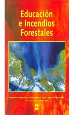 EDUCACION E INCENDIOS FORESTALES
