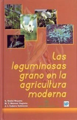 LAS LEGUMINOSAS GRANO EN LA AGRICULTURA MODERNA