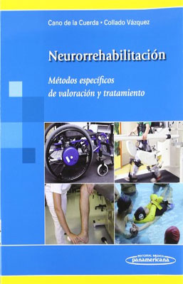 NEURORREHABILITACION METODOS ESPECIFICOS DE VALORACION Y TRATAMIENTO