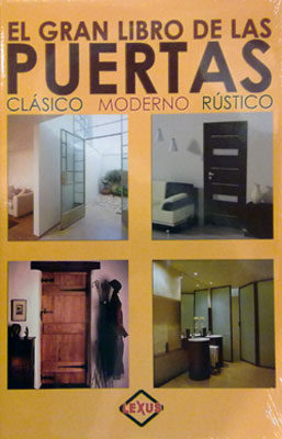 EL GRAN LIBRO DE LAS PUERTAS CLASICO MODERNO RUSTICO