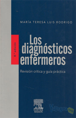LOS DIAGNOSTICOS ENFERMEROS REVISION CRITICA Y GUIA PRACTICA