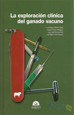 LA EXPLORACION CLINICA DEL GANADO VACUNO
