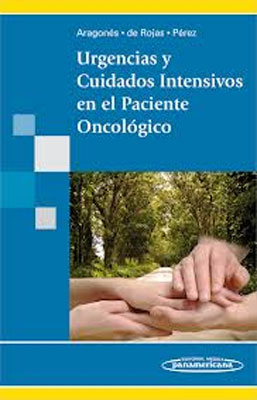 URGENCIAS Y CUIDADOS INTENSIVOS EN EL PACIENTE ONCOLOGICO