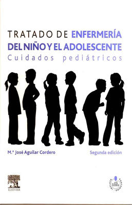 TRATADO DE ENFERMERIA DEL NIÑO Y EL ADOLESCENTE CUIDADOS PEDIATRICOS