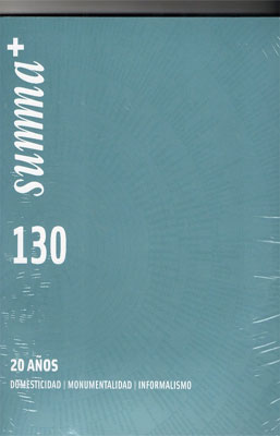 REVISTA SUMMA # 130 DOMESTICIDAD MONUMENTALIDAD INFORMALISMO
