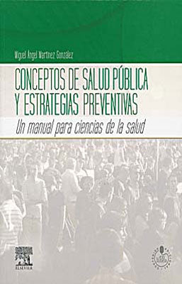 CONCEPTOS DE SALUD PUBLICA Y ESTRATEGIAS PREVENTIVAS