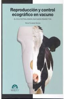 REPRODUCCION Y CONTROL ECOGRAFICO EN VACUNO