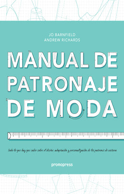MANUAL DE PATRONAJE DE MODA