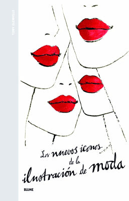 LOS NUEVOS ICONOS DE LA ILUSTRACION DE MODA
