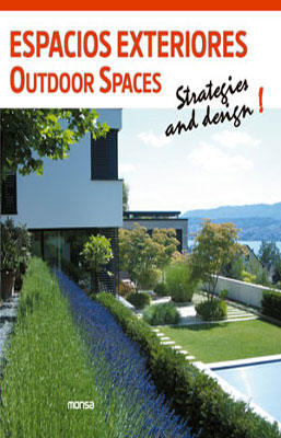 ESPACIOS EXTERIORES OUTDOOR SPACES