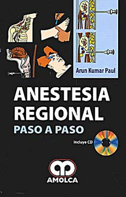 ANESTESIA REGIONAL PASO A PASO + CD