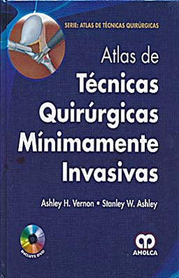 ATLAS DE TECNICAS QUIRURGICAS MINIMAMENTE INVASIVAS + DVD