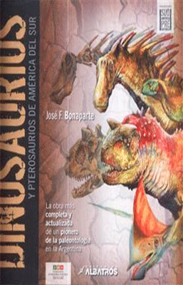 DINOSAURIOS Y PTEROSAURIOS DE AMERICA DEL SUR