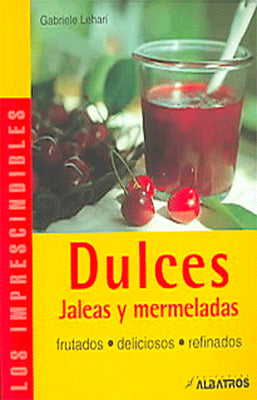 DULCES JALEAS Y MERMELADAS