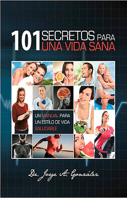 101 SECRETO PARA UNA VIDA SANA