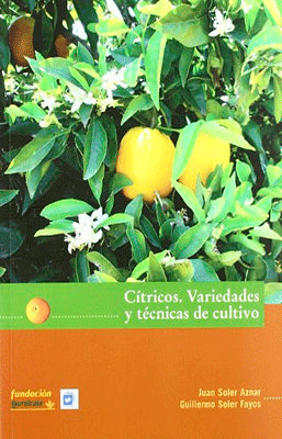 CITRICOS VARIEDADES Y TECNICAS DE CULTIVOS