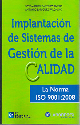 IMPLANTACION DE SISTEMAS DE GESTION DE LA CALIDAD