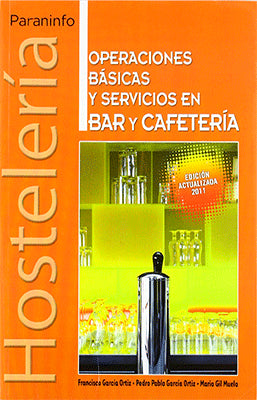 OPERACIONES BASICAS Y SERVICIOS EN BAR Y CAFETERIA