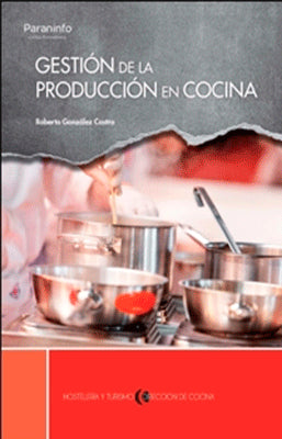 GESTION DE LA PRODUCCION EN COCINA