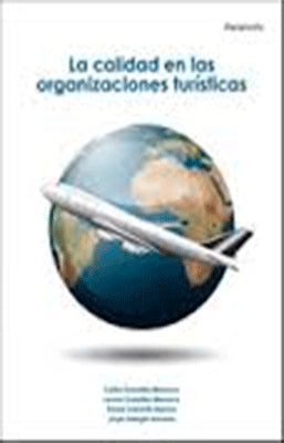 LA CALIDAD EN LAS ORGANIZACIONES TURISTICAS