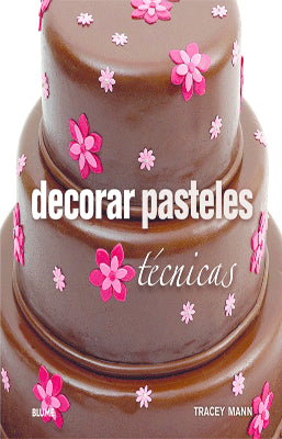 DECORAR PASTELES TECNICAS