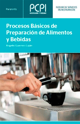 PROCESOS BASICOS DE PREPARACION DE ALIMENTOS Y BEBIDAS
