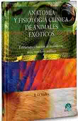 ANATOMIA Y FISIOLOGIA DE ANIMALES EXOTICOS