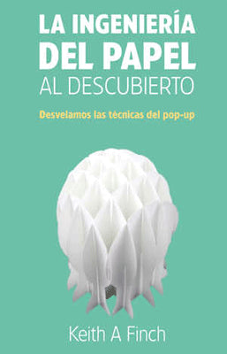 LA INGENIERIA DEL PAPEL