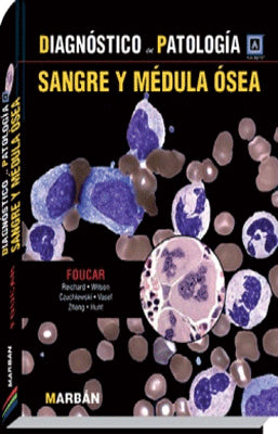 DIAGNOSTICO DE PATOLOGIA. SANGRE Y MEDULA OSEA